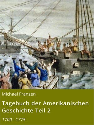 cover image of Tagebuch der Amerikanischen Geschichte Teil 2
